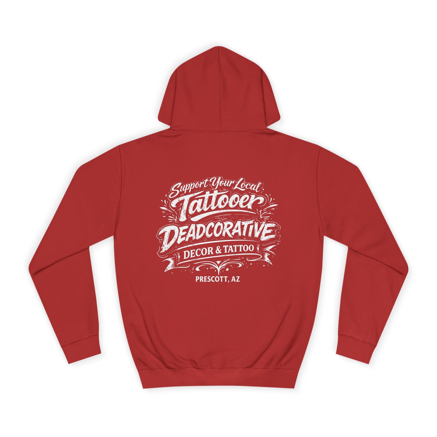 'Support Your Local Tattooer' Hoodie — Deadcorative Graphic Pullover