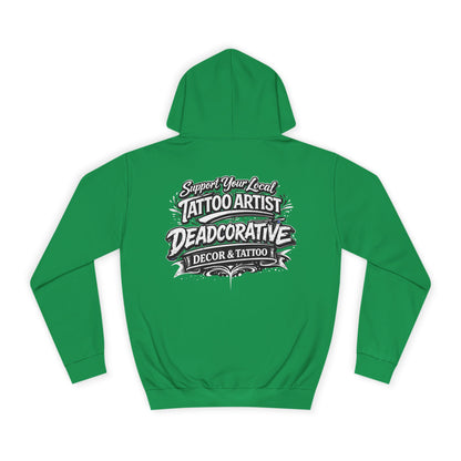 ‘Trust Your Local Tattoo Artist’ Hoodie — Deadcorative Graphic Pullover Hoodie