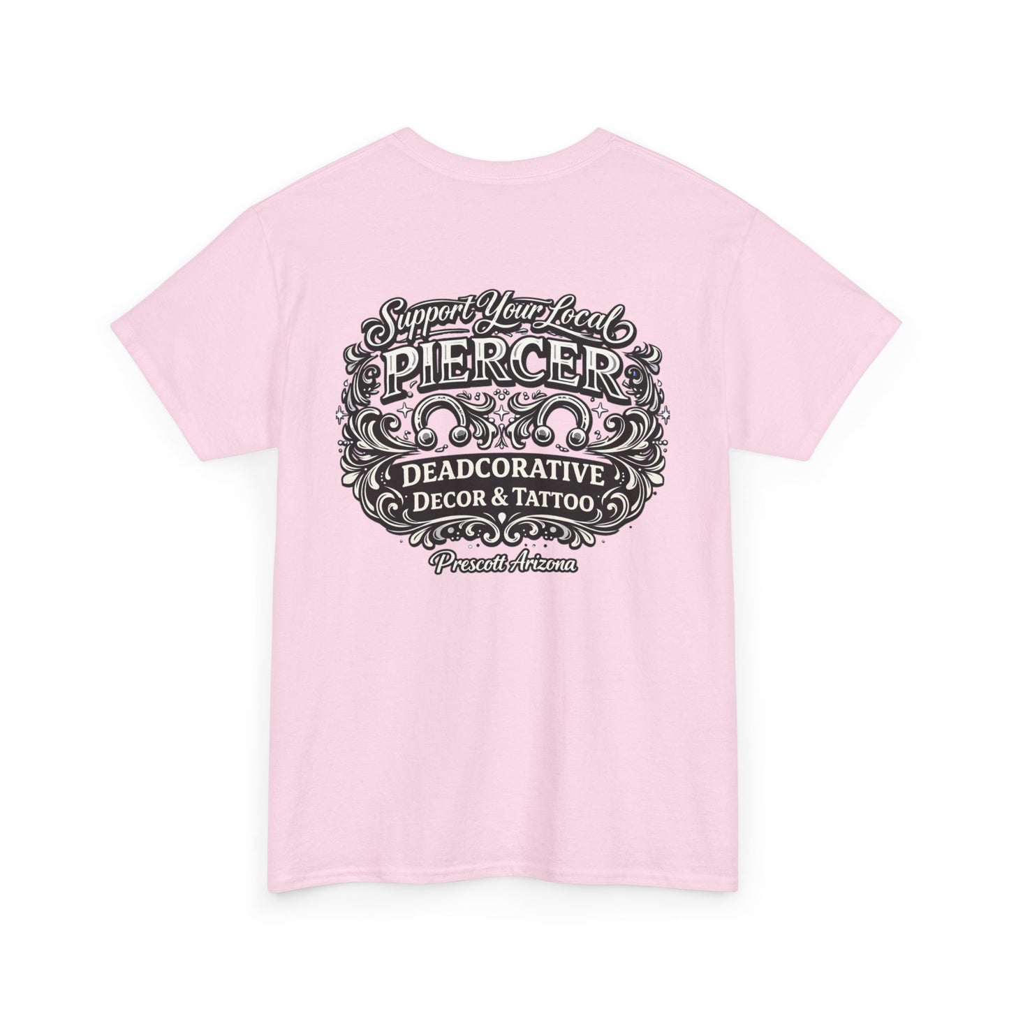 'Support Your Local Piercer' Graphic T‑Shirt — Deadcorative graphic T-Shirt