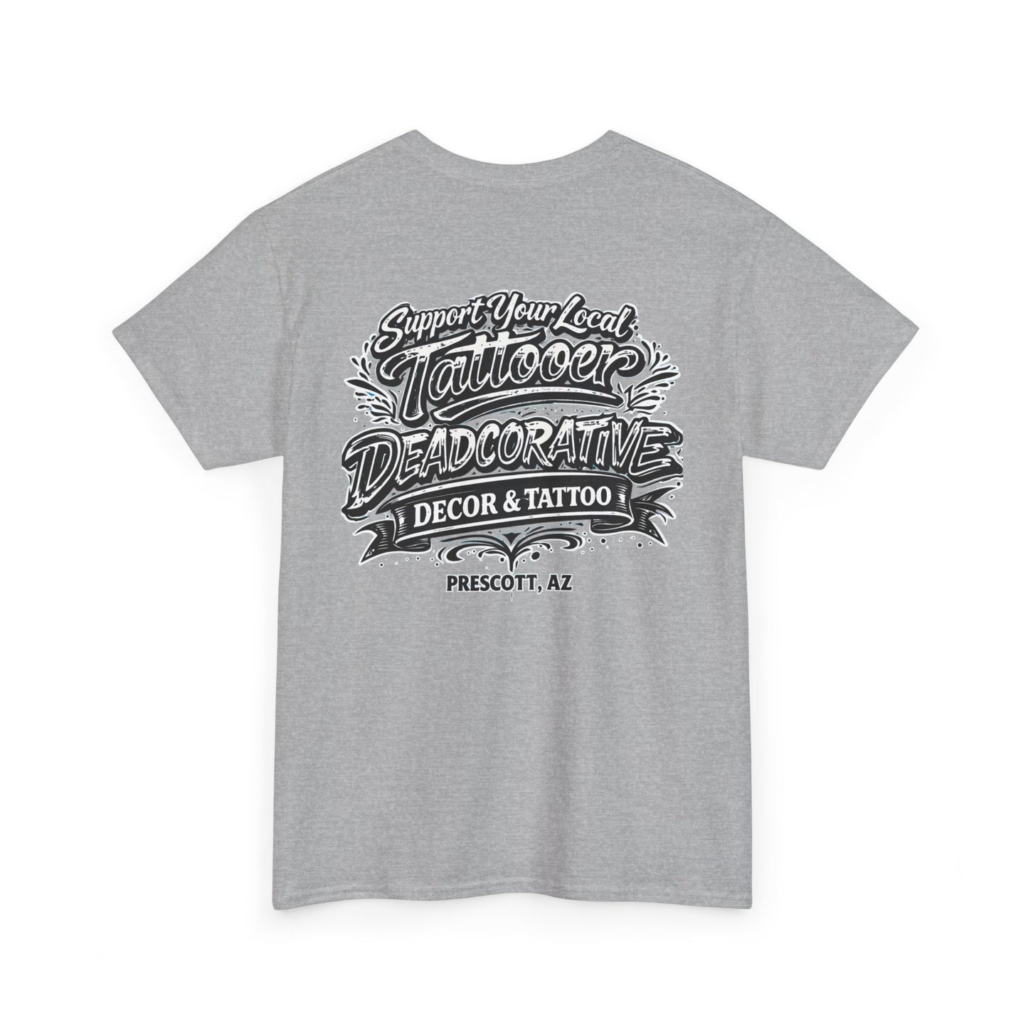 'Support Your Local Tattooer' Graphic Tee — Deadcorative Graphic T-Shirt