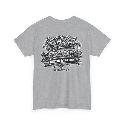 'Support Your Local Tattooer' Graphic Tee — Deadcorative Graphic T-Shirt