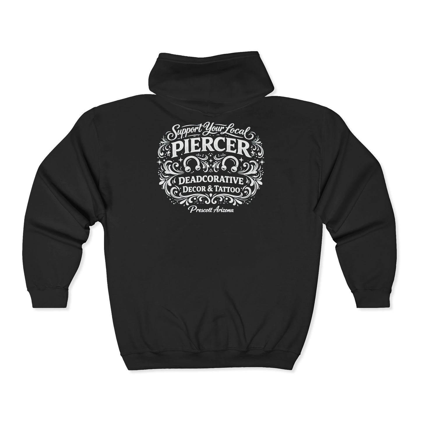 'Support Your Local Piercer' Zip-Up Hoodie – Deadcorative Full-Zip Jacket