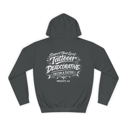 'Support Your Local Tattooer' Hoodie — Deadcorative Graphic Pullover