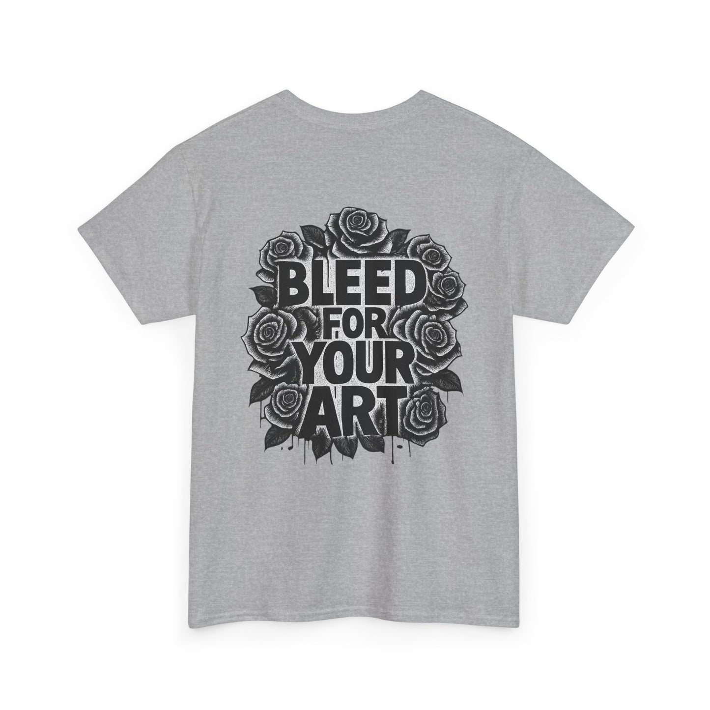 'Bleed for Your Art' T-Shirt — Deadcorative Graphic Tee Shirt