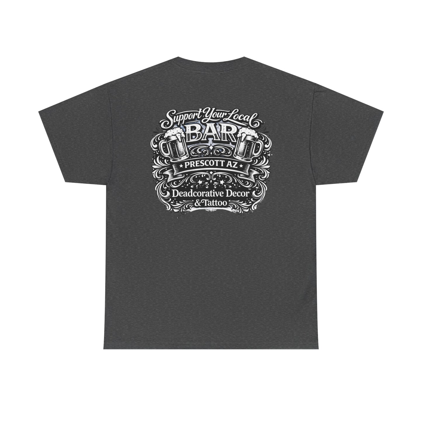 'Support Your Local Bar' Graphic T-Shirt - Deadcorative Graphic T-Shirt