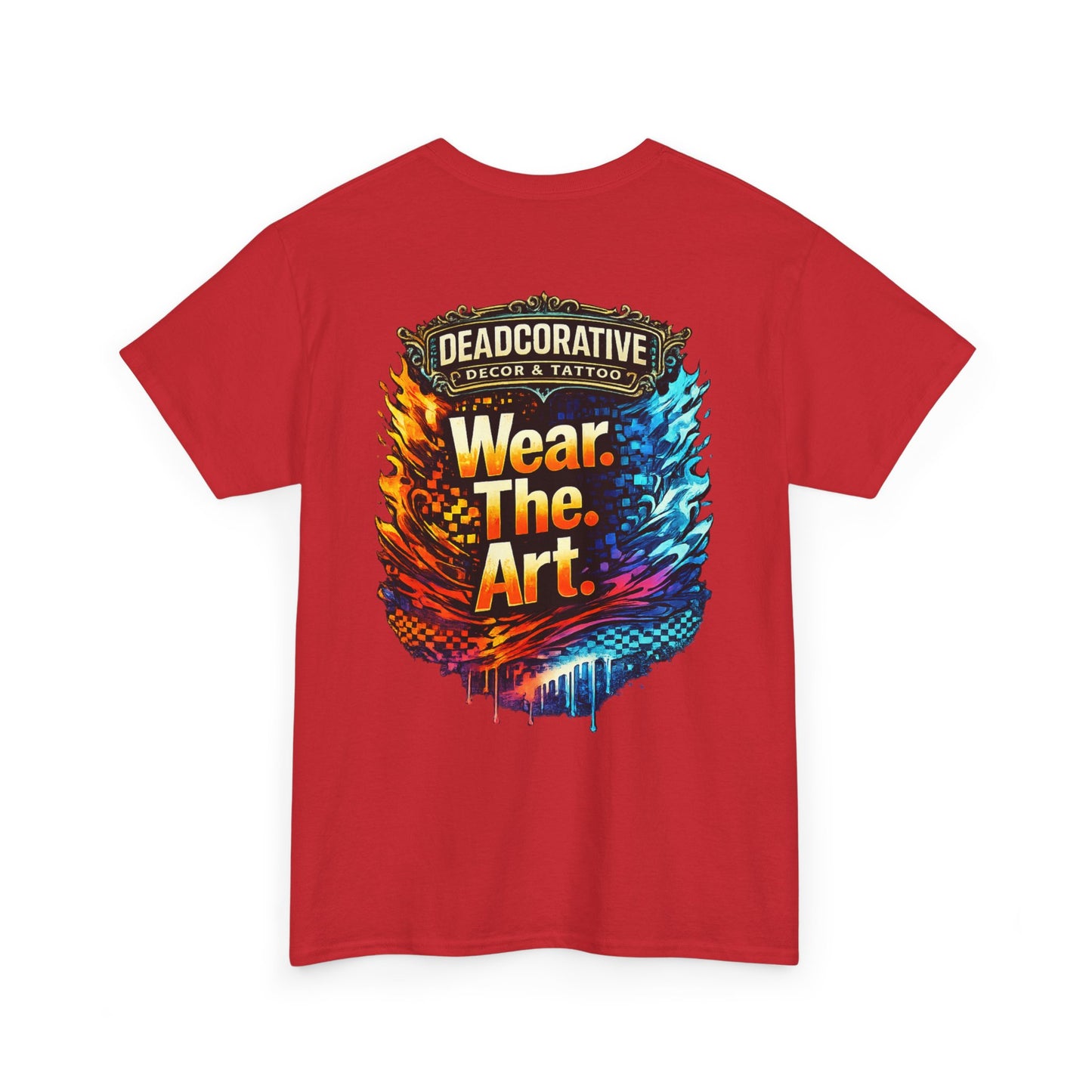 ‘Wear. The. Art.’ T-Shirt — Deadcorative Graphic T-Shirt
