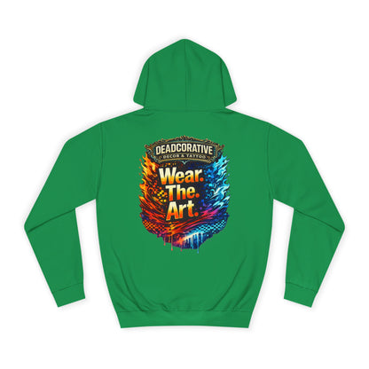 ‘Wear. The. Art.’ Hoodie — Deadcorativr Graphic Pullover Hoodie