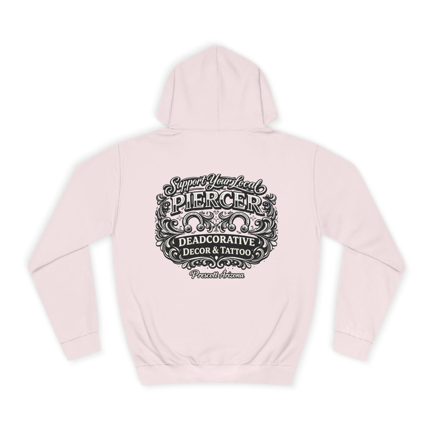 'Support Your Local Piercer' Hoodie — Deadcorative Graphic Pull-Over Hoodie