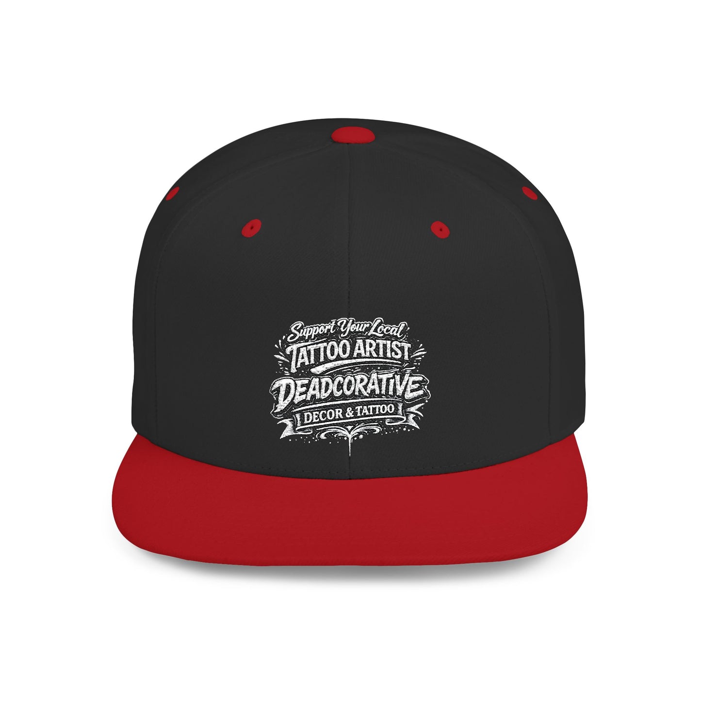 ‘Support Your Local Tattoo Artist’ Snapback Hat — Deadcorative Flat Bill SnapBack Hat