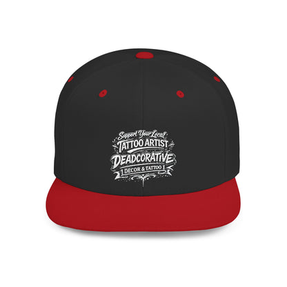 ‘Support Your Local Tattoo Artist’ Snapback Hat — Deadcorative Flat Bill SnapBack Hat