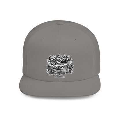 ‘Support Your Local Tattooer’ Snapback Hat — Deadcorative Flat Bill Cap