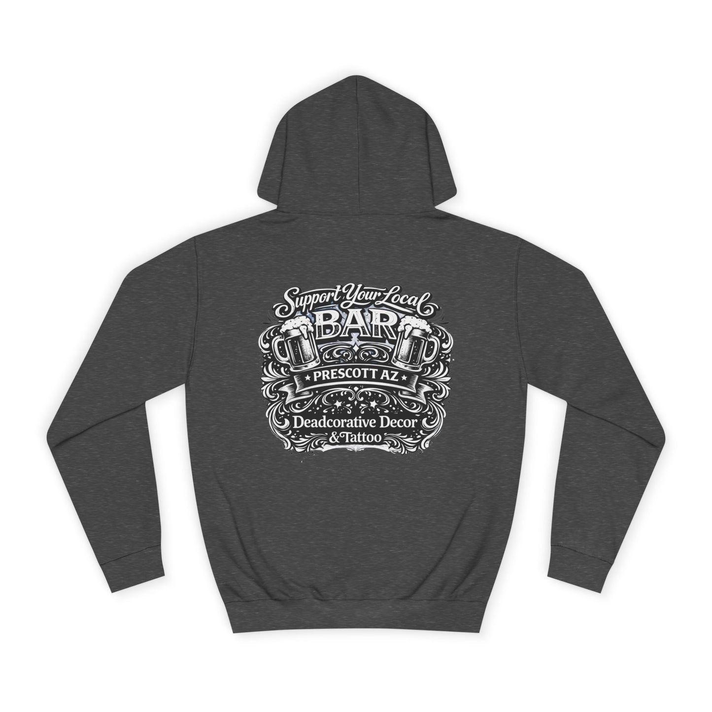 'Support Your Local Bar' Graphic — Deadcorative Graphic Pullover Hoodie