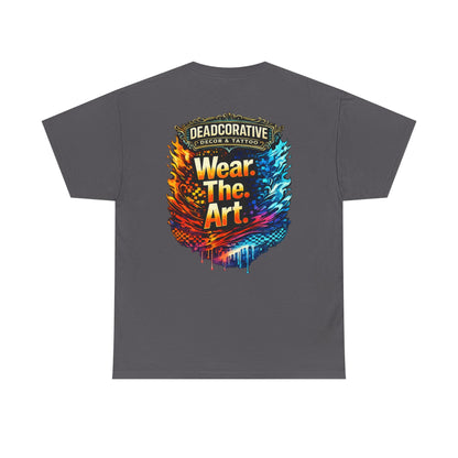 ‘Wear. The. Art.’ T-Shirt — Deadcorative Graphic T-Shirt