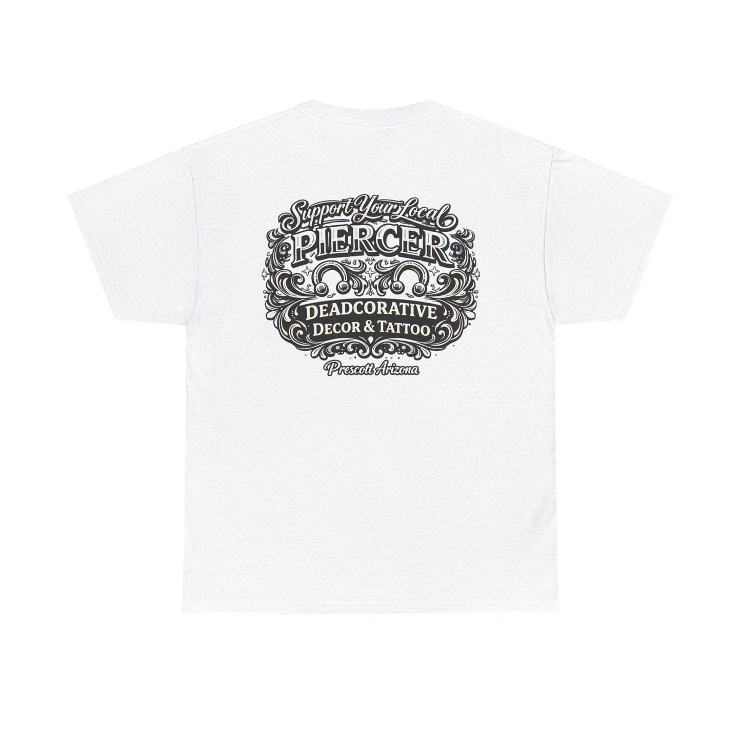 'Support Your Local Piercer' Graphic T‑Shirt — Deadcorative graphic T-Shirt