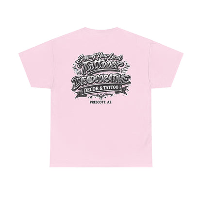 'Support Your Local Tattooer' Graphic Tee — Deadcorative Graphic T-Shirt
