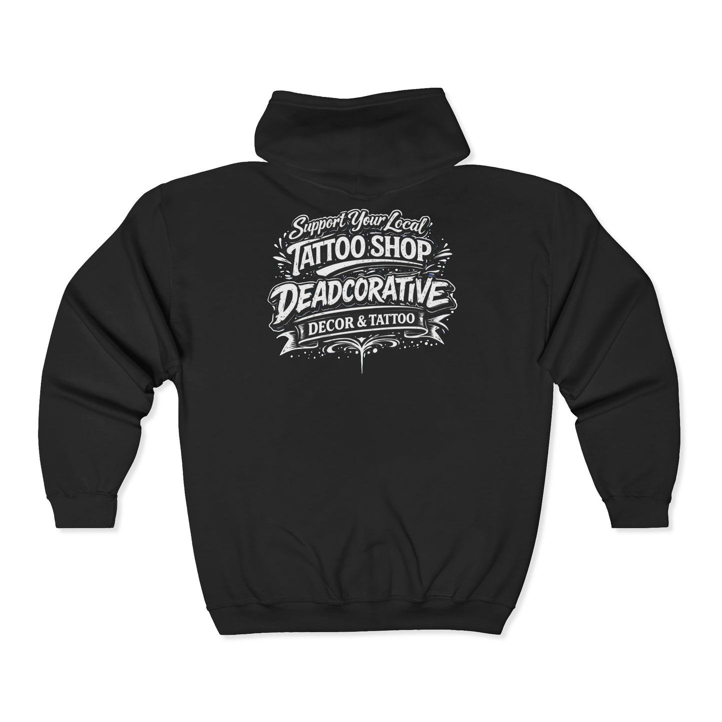 ‘Support Your Local Tattoo Shop’ Full-Zip Jacket — Deadcorative Graphic Zip-Up Jacket