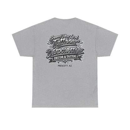 'Support Your Local Tattooer' Graphic Tee — Deadcorative Graphic T-Shirt