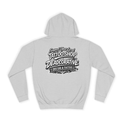 ‘Support Your Local Tattoo Shop’ Hoodie — Deadcorative Graphic Pullover Hoodie