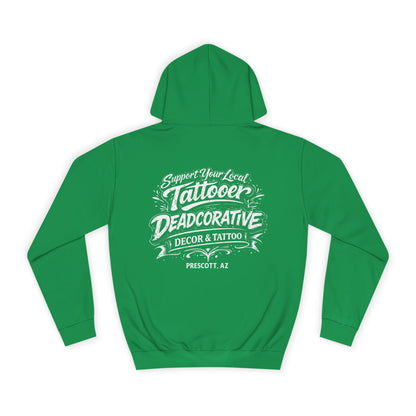 'Support Your Local Tattooer' Hoodie — Deadcorative Graphic Pullover