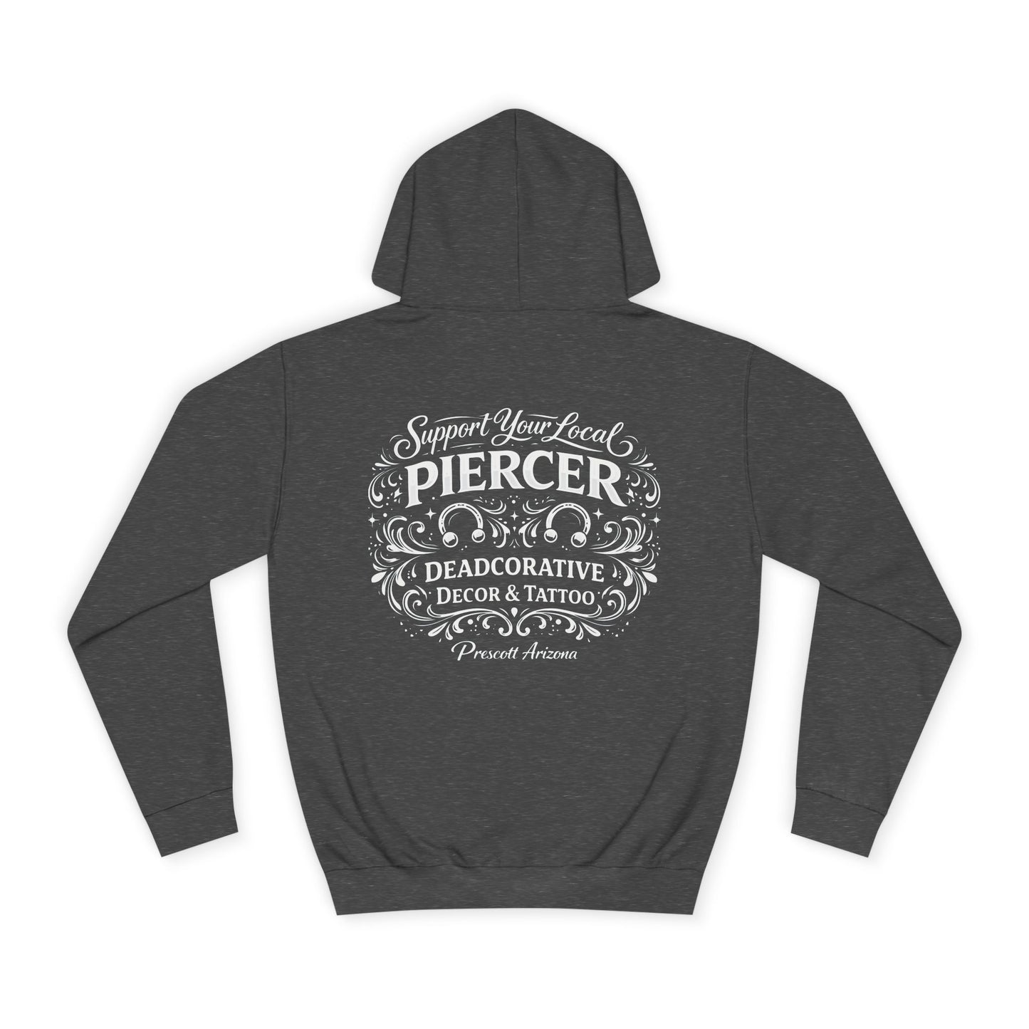 'Support Your Local Piercer' Hoodie — Deadcorative Graphic Pull-Over Hoodie