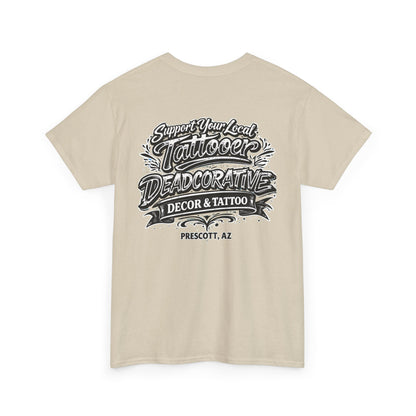 'Support Your Local Tattooer' Graphic Tee — Deadcorative Graphic T-Shirt