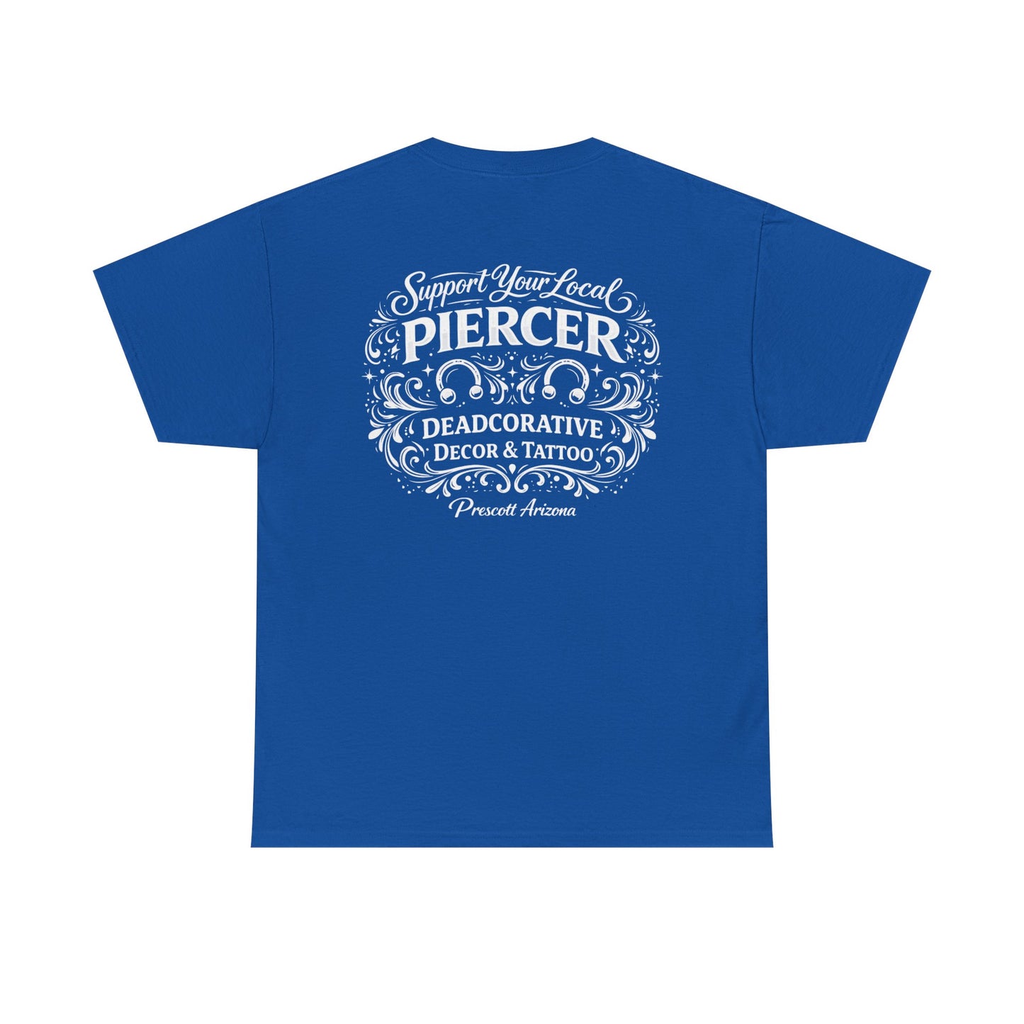 'Support Your Local Piercer' Graphic T‑Shirt — Deadcorative graphic T-Shirt