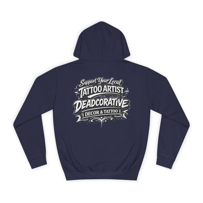 ‘Trust Your Local Tattoo Artist’ Hoodie — Deadcorative Graphic Pullover Hoodie