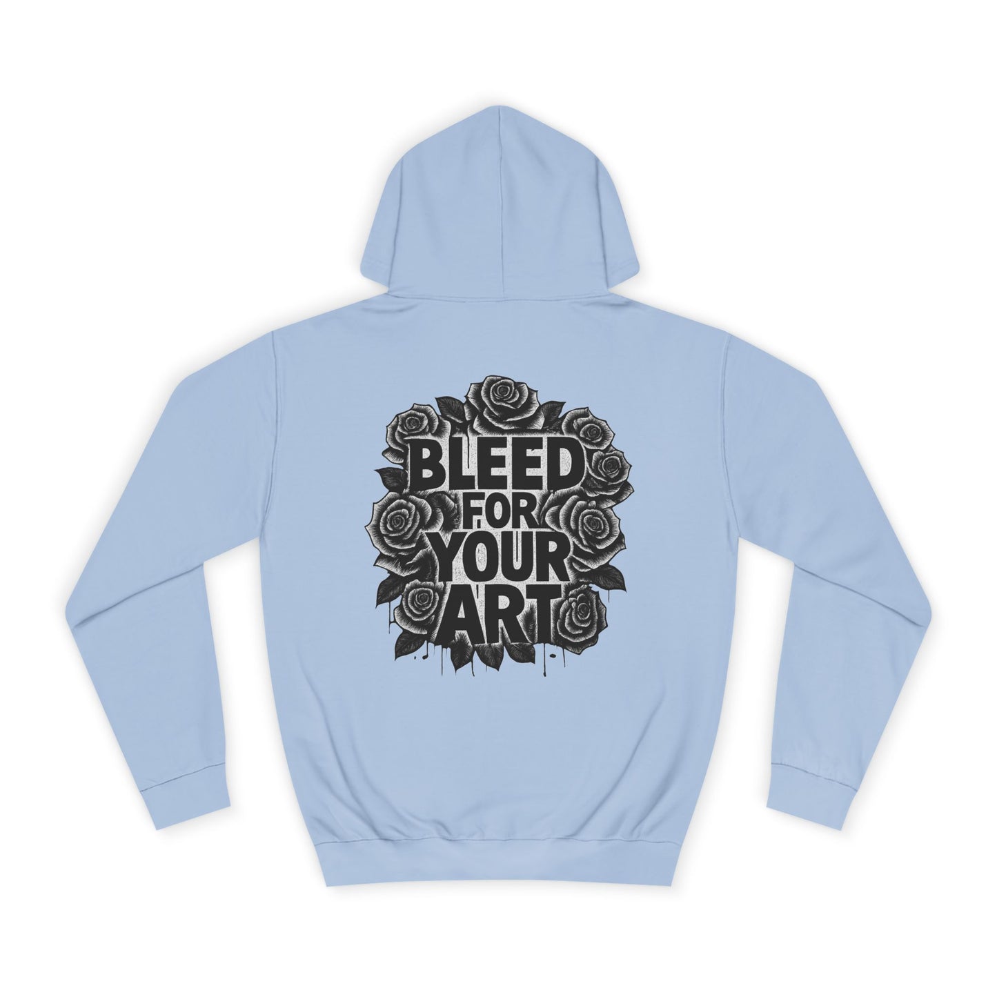 Bleed For Your Art Hoodie — Deadcorative Graphic Pullover Hoodie