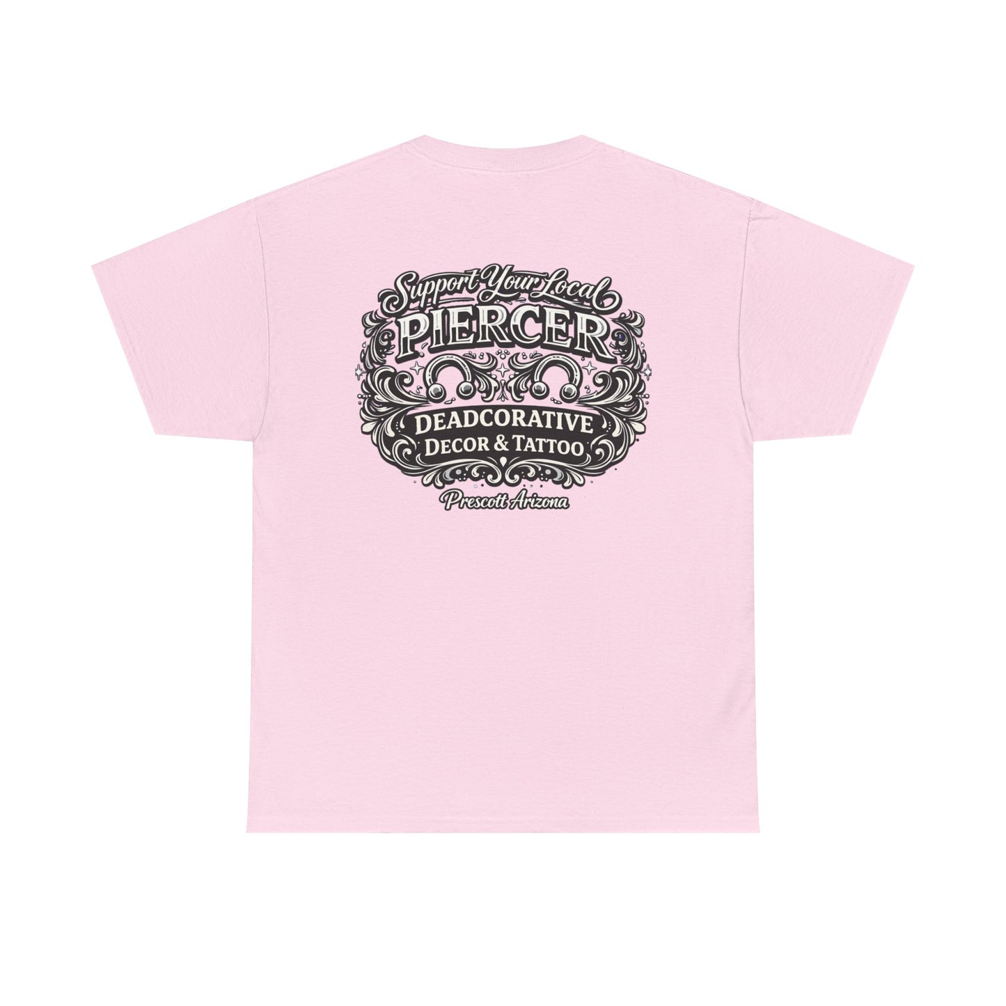 'Support Your Local Piercer' Graphic T‑Shirt — Deadcorative graphic T-Shirt