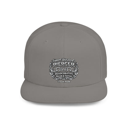 ‘Support Your Local Piercer’ Snapback Hat - Deadcorative Flat Bill SnapBack Hat