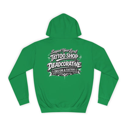 ‘Support Your Local Tattoo Shop’ Hoodie — Deadcorative Graphic Pullover Hoodie