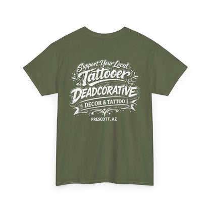 'Support Your Local Tattooer' Graphic Tee — Deadcorative Graphic T-Shirt