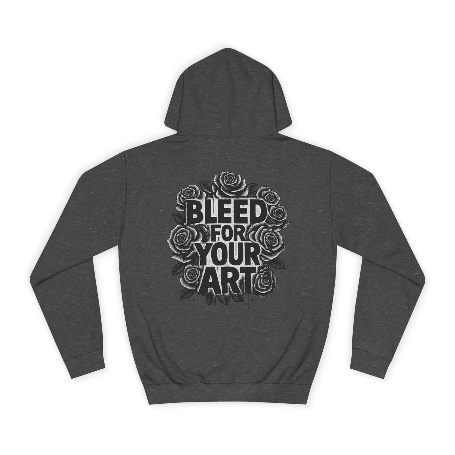 Bleed For Your Art Hoodie — Deadcorative Graphic Pullover Hoodie
