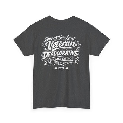 'Support Your Local Veteran' Graphic Tee — Deadcorative Graphic T-Shirt