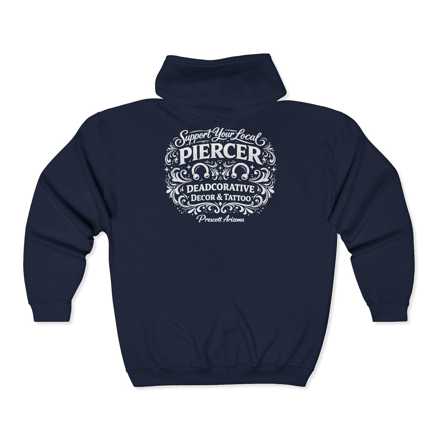 'Support Your Local Piercer' Zip-Up Hoodie – Deadcorative Full-Zip Jacket