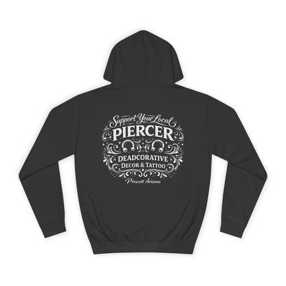 'Support Your Local Piercer' Hoodie — Deadcorative Graphic Pull-Over Hoodie