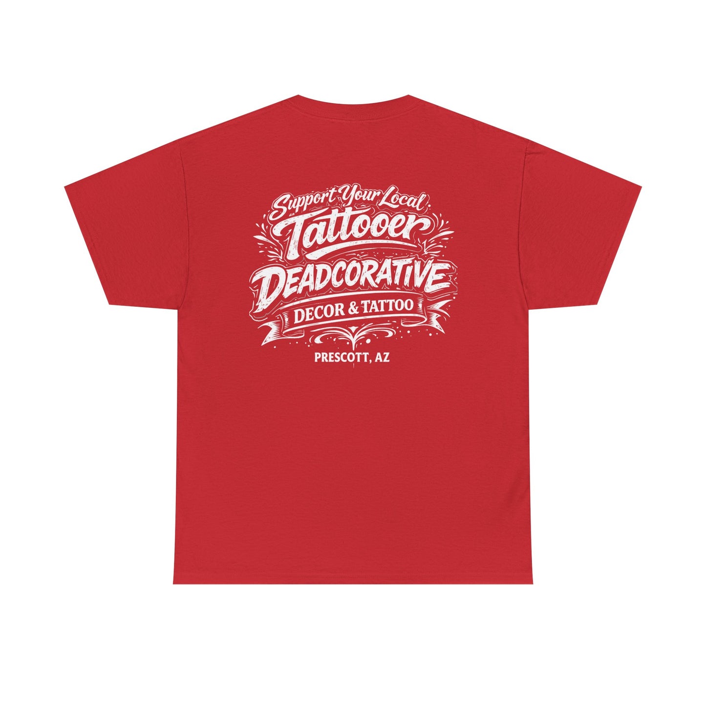 'Support Your Local Tattooer' Graphic Tee — Deadcorative Graphic T-Shirt