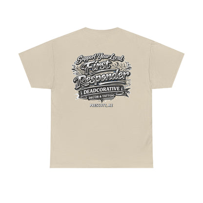 'Support Your Local First Responder' Graphic Tee — Deadcorative Graphic T-Shirt