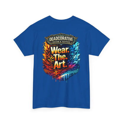 ‘Wear. The. Art.’ T-Shirt — Deadcorative Graphic T-Shirt