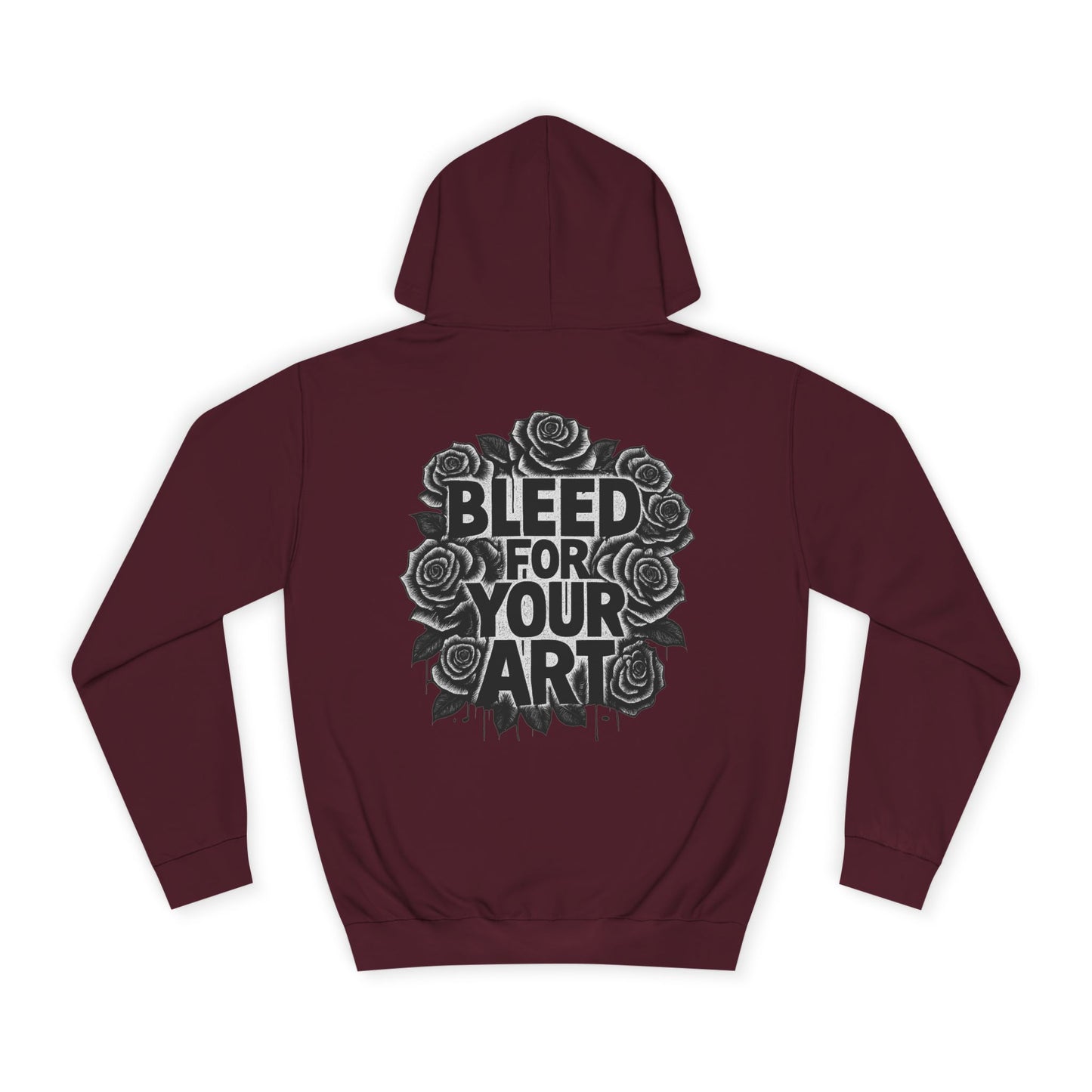 Bleed For Your Art Hoodie — Deadcorative Graphic Pullover Hoodie