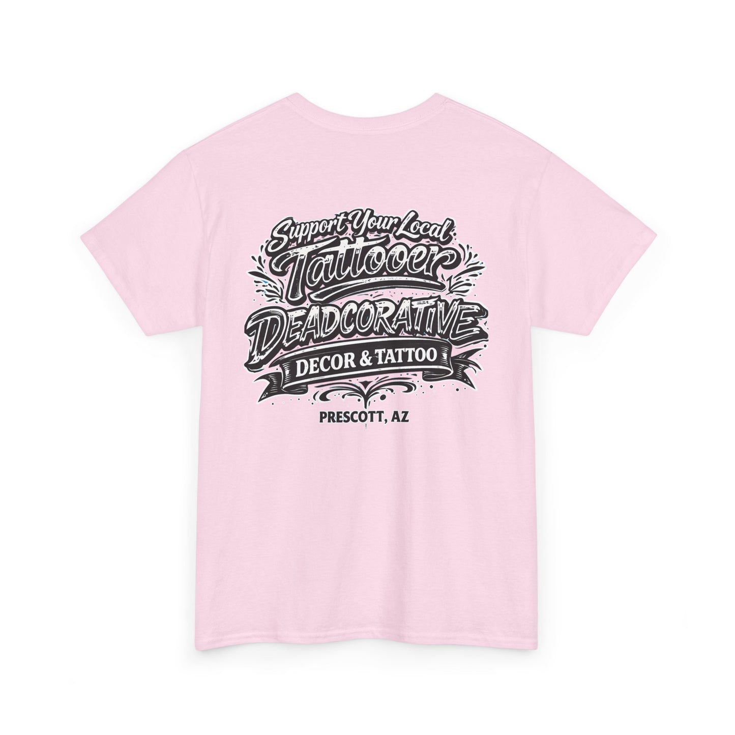 'Support Your Local Tattooer' Graphic Tee — Deadcorative Graphic T-Shirt