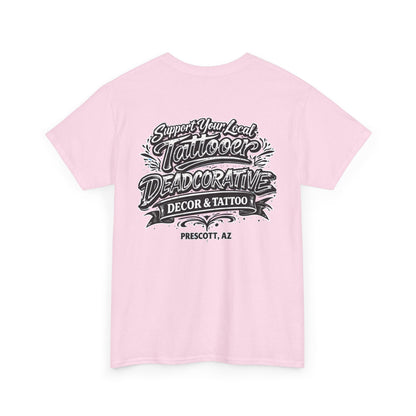 'Support Your Local Tattooer' Graphic Tee — Deadcorative Graphic T-Shirt