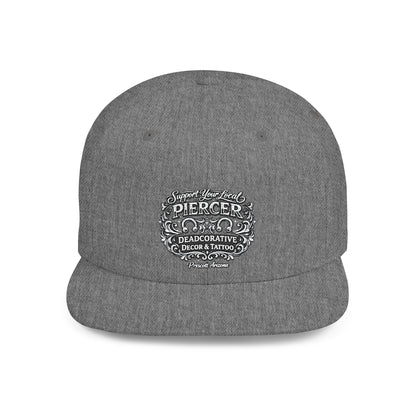 ‘Support Your Local Piercer’ Snapback Hat - Deadcorative Flat Bill SnapBack Hat