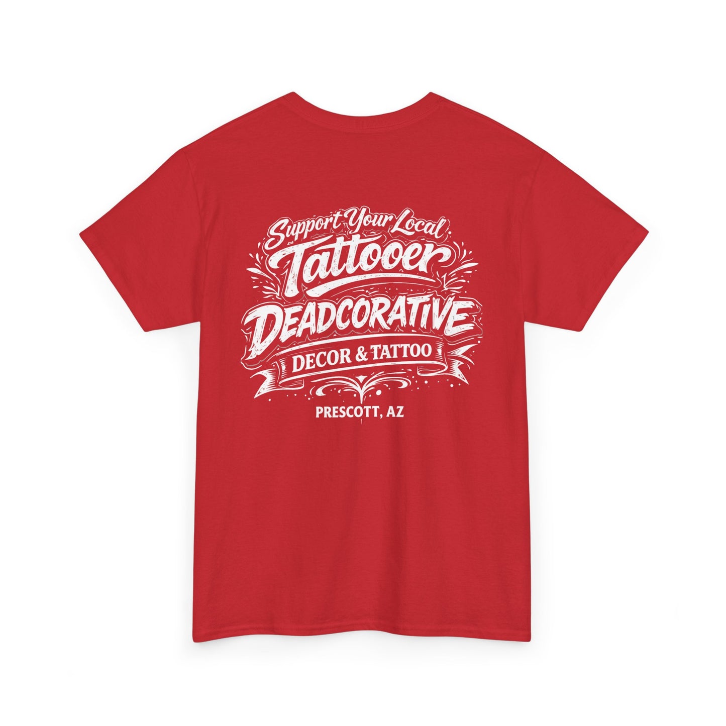 'Support Your Local Tattooer' Graphic Tee — Deadcorative Graphic T-Shirt
