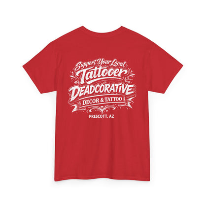 'Support Your Local Tattooer' Graphic Tee — Deadcorative Graphic T-Shirt