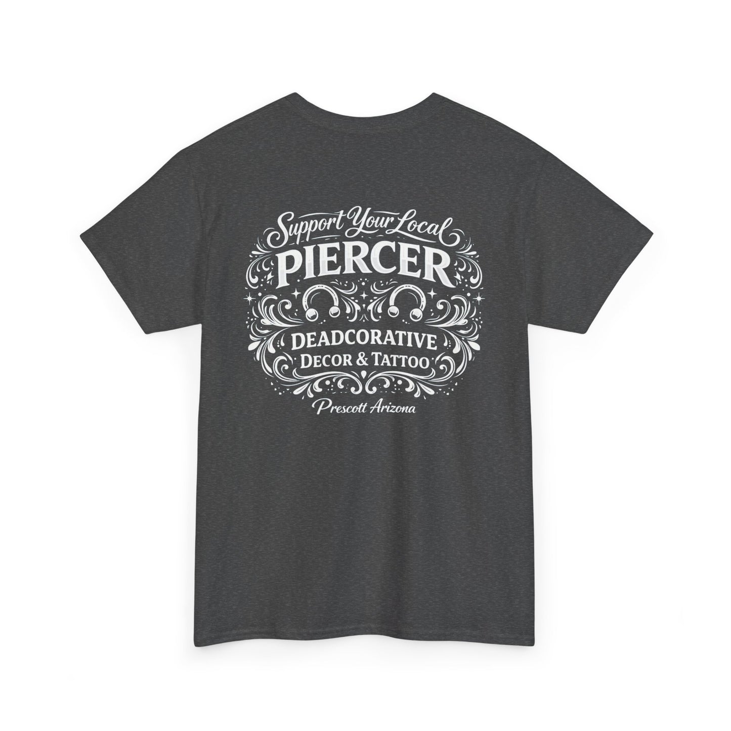 'Support Your Local Piercer' Graphic T‑Shirt — Deadcorative graphic T-Shirt