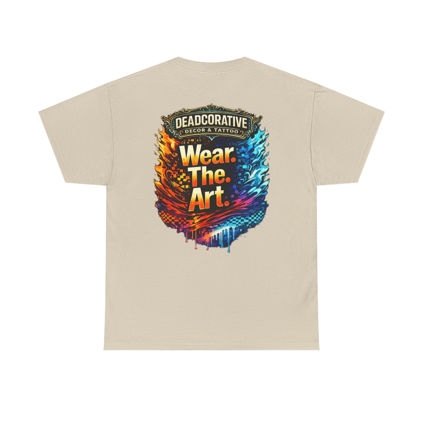 ‘Wear. The. Art.’ T-Shirt — Deadcorative Graphic T-Shirt
