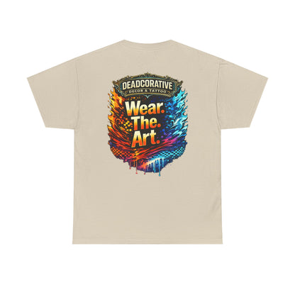 ‘Wear. The. Art.’ T-Shirt — Deadcorative Graphic T-Shirt