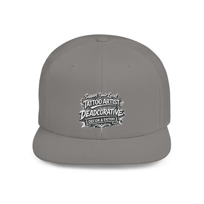‘Support Your Local Tattoo Artist’ Snapback Hat — Deadcorative Flat Bill SnapBack Hat