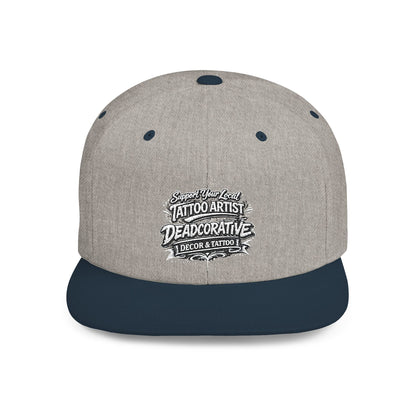 ‘Support Your Local Tattoo Artist’ Snapback Hat — Deadcorative Flat Bill SnapBack Hat